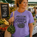 "Take Me to a Farmers Market"  Tee