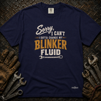 "Change My Blinker Fluid" Mechanic Tee