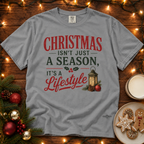 Christmas Isn’t Just a Season Comfort Colors T-shirt