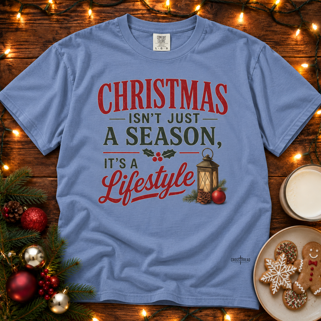 Christmas Isn’t Just a Season Comfort Colors T-shirt