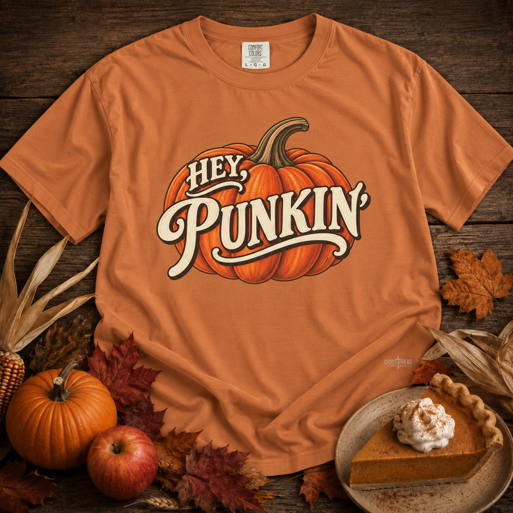 Hey Punkin' Comfort Colors Shirt
