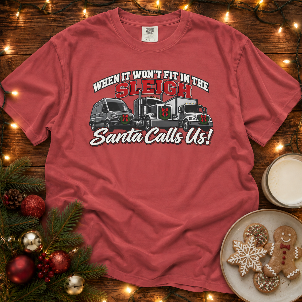 Santa Calls Us! Comfort Colors T Shirt