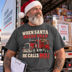 When Santa Needs Help Comfort Colors T Shirt