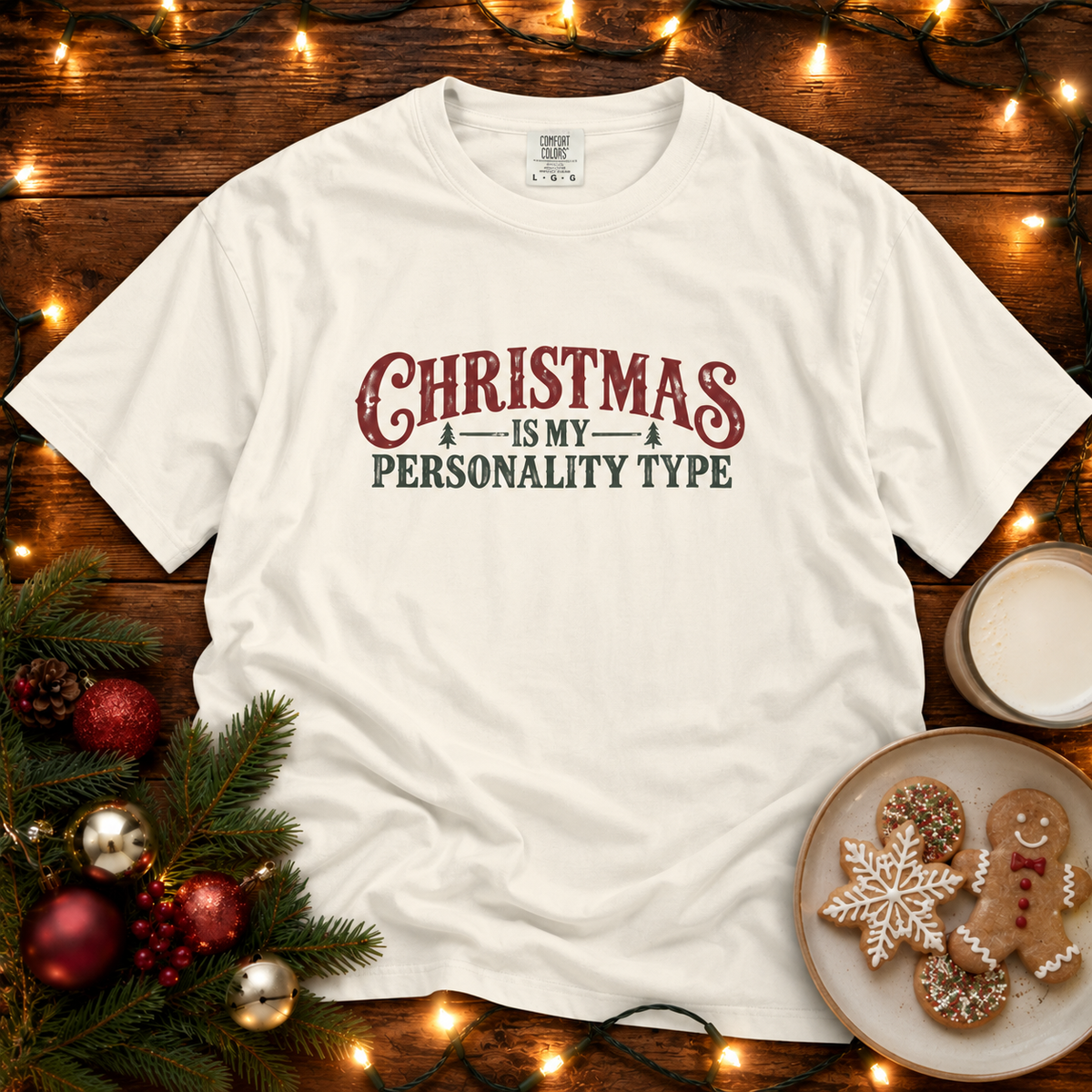 Christmas is My Personality Type Comfort Colors T-Shirt