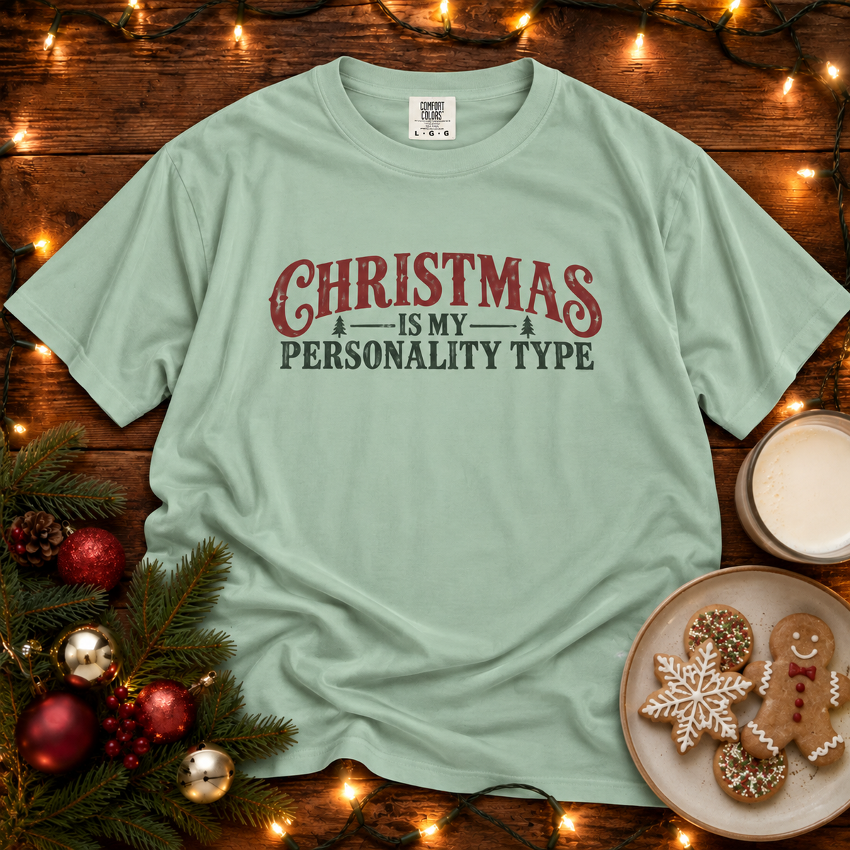 Christmas is My Personality Type Comfort Colors T-Shirt