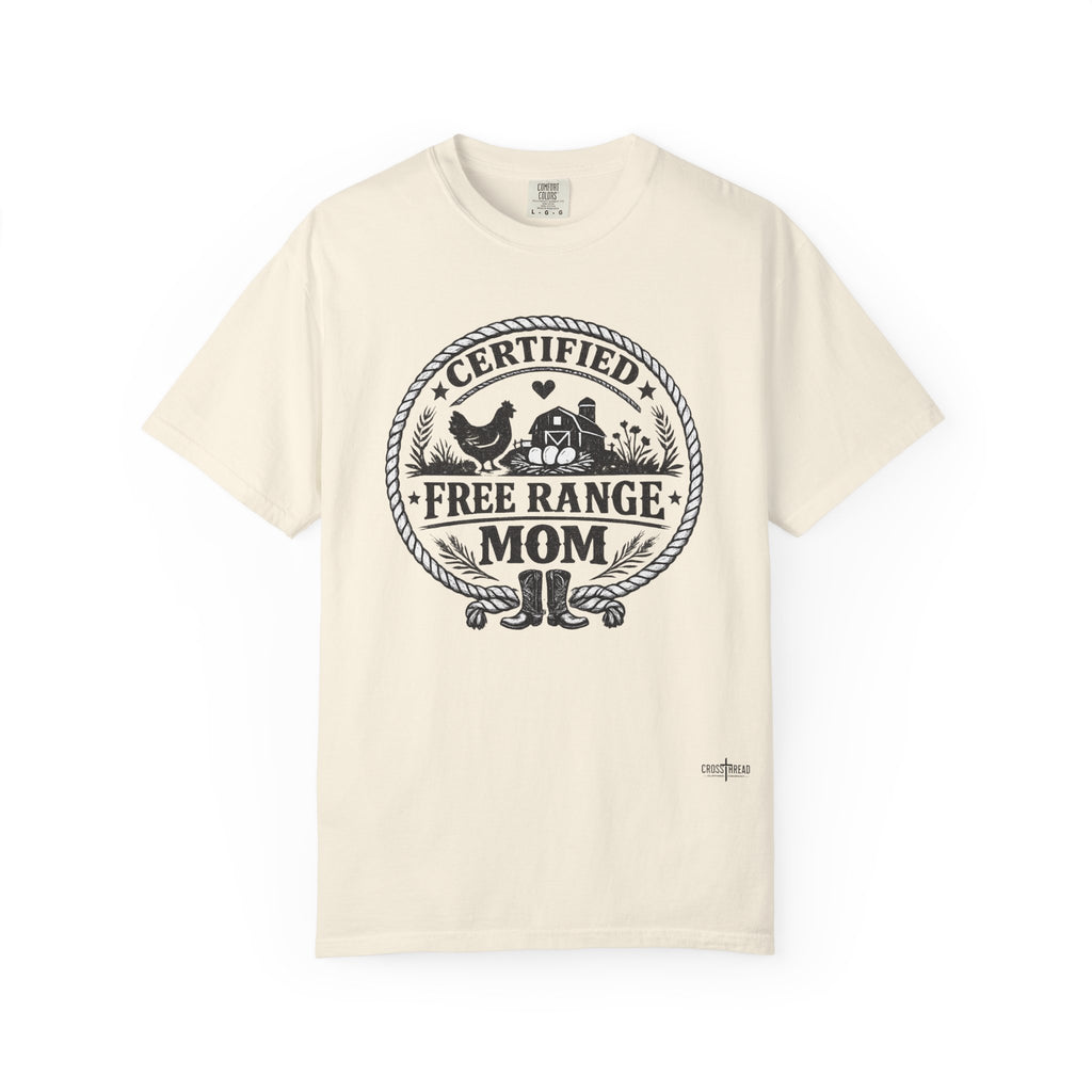 "Certified Free Range Mom" Tee