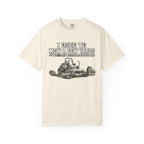 I Used to Mow a Few Yards in that Neighborhood Graphic Tee