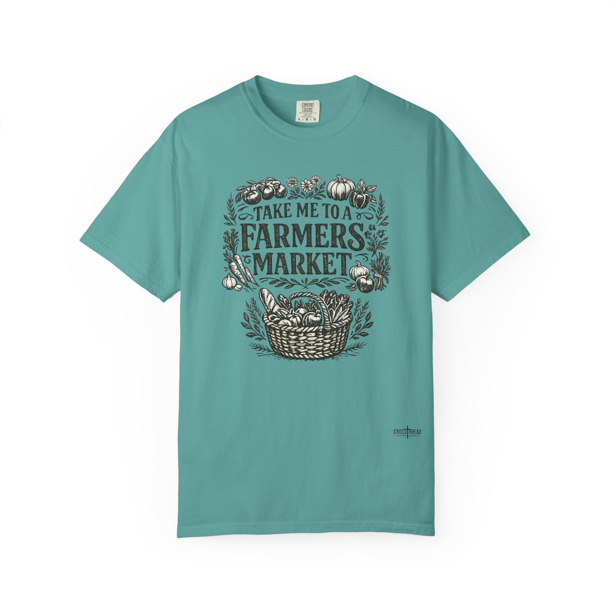 "Take Me to a Farmers Market"  Tee