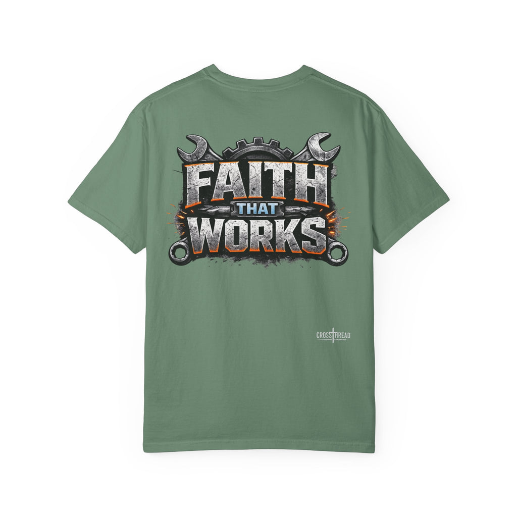 Faith That Works Tee — Christian Tradesman Graphic T-Shirt