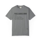 Free Range Mom Definition Tee