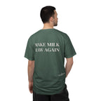 Make Milk Raw Again T-Shirt