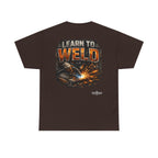 Learn to Weld T-Shirt — Welding Graphic Tee