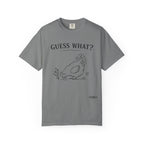 "Guess What?" Chicken Butt Cute Hen Graphic Tee