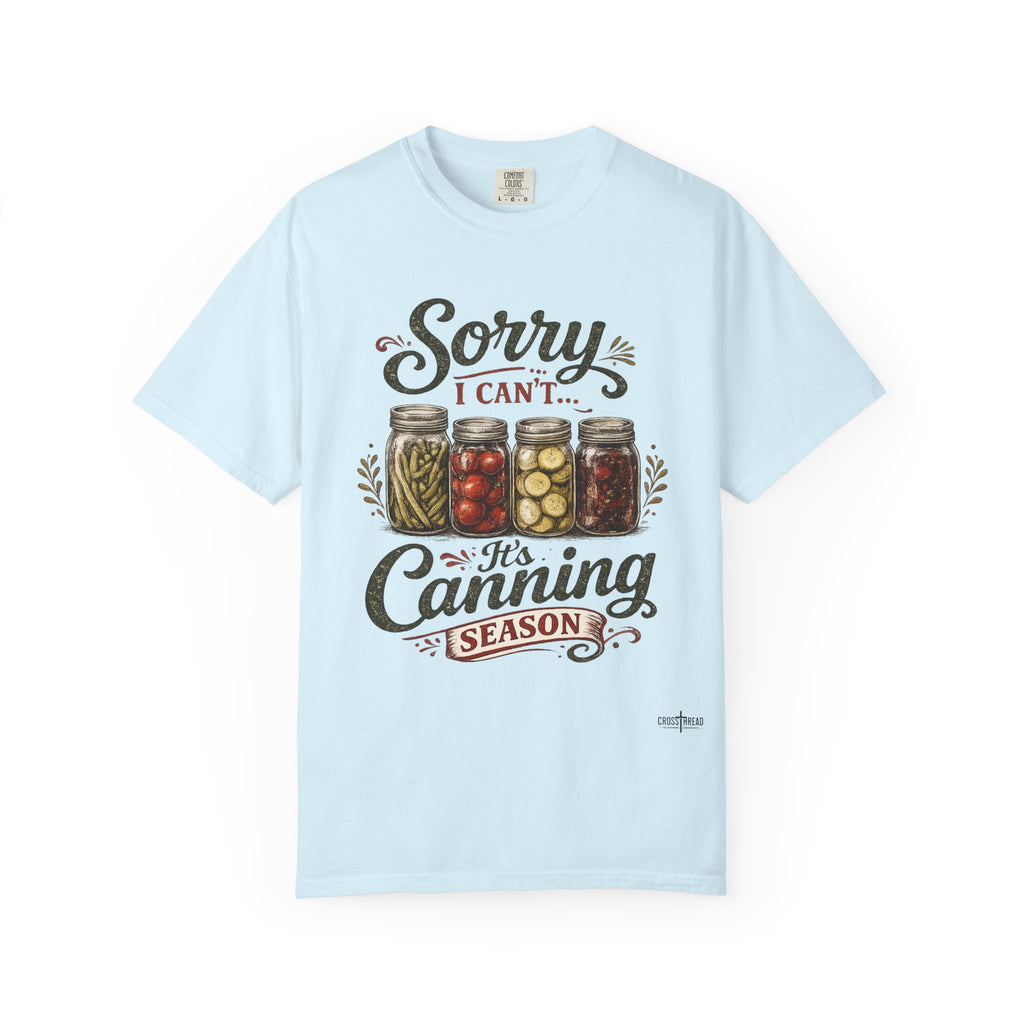 Canning Season T-Shirt — "Sorry I Can't... It's Canning Season" Vintage Mason Jar Tee