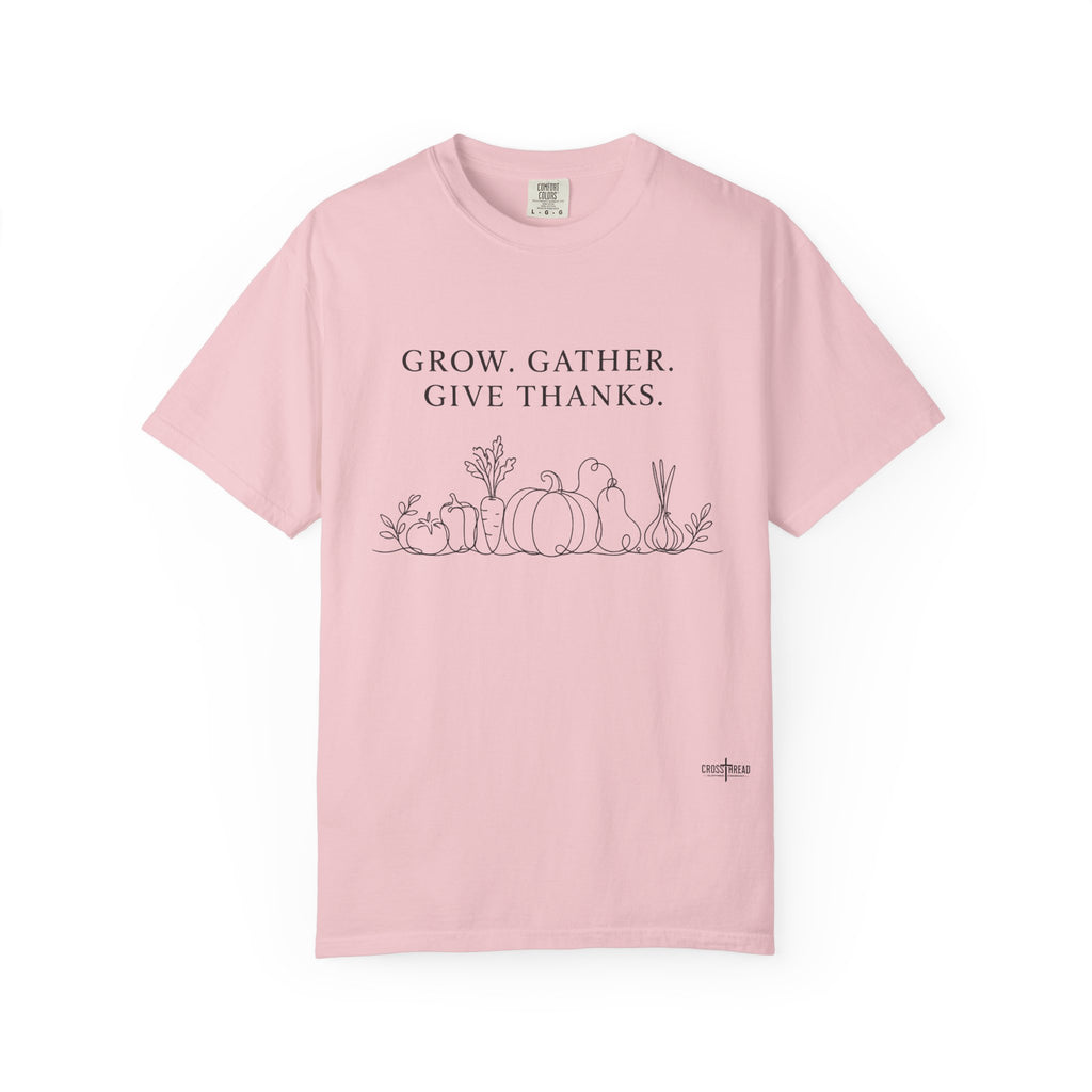 Grow. Gather. Give Thanks. T-Shirt — Garden Harvest Graphic Tee