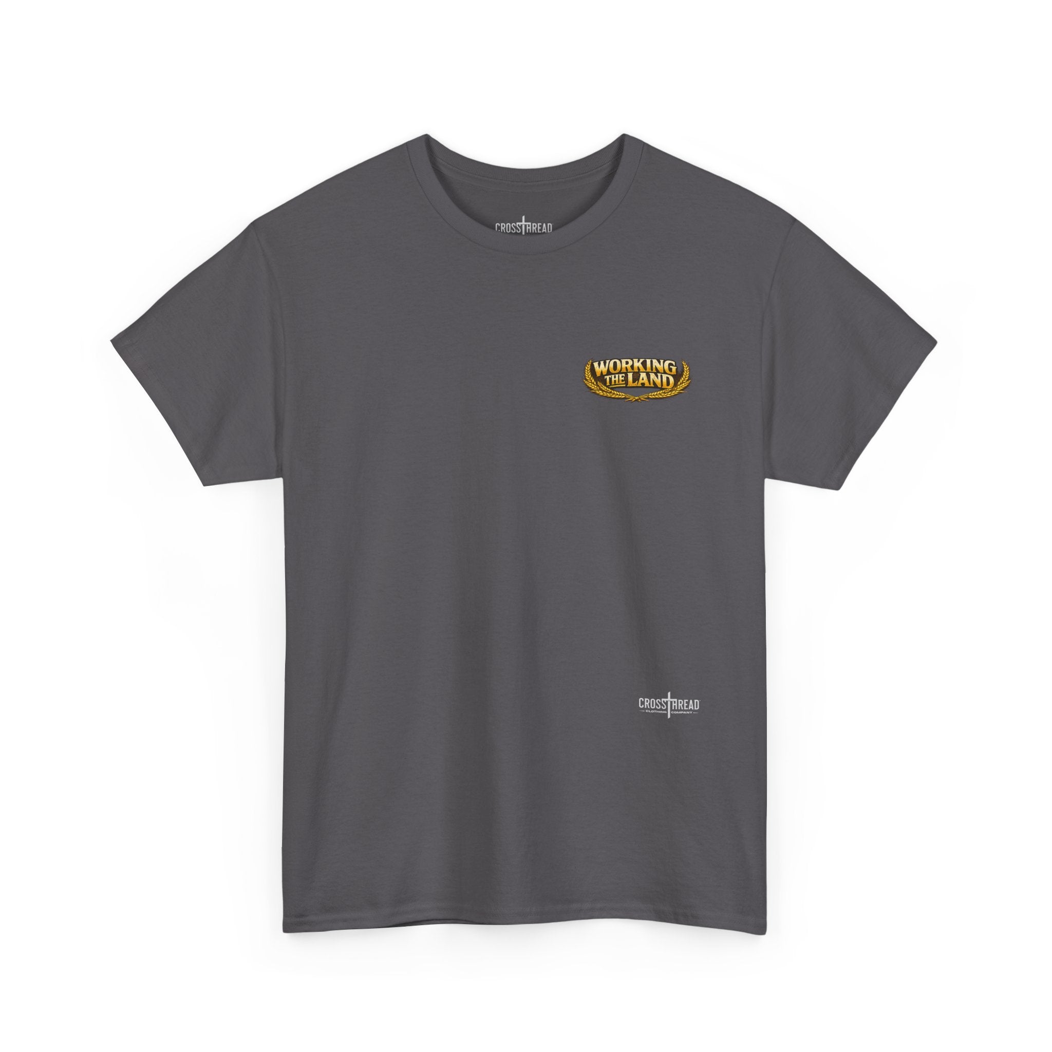 Working the Land Farmer T Shirt