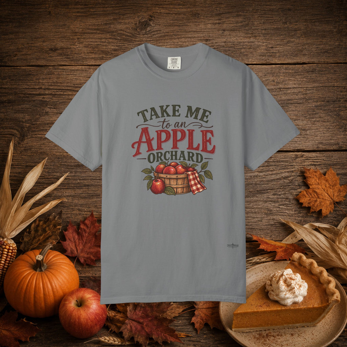 Take Me to an Apple Orchard Comfort Colors Shirt