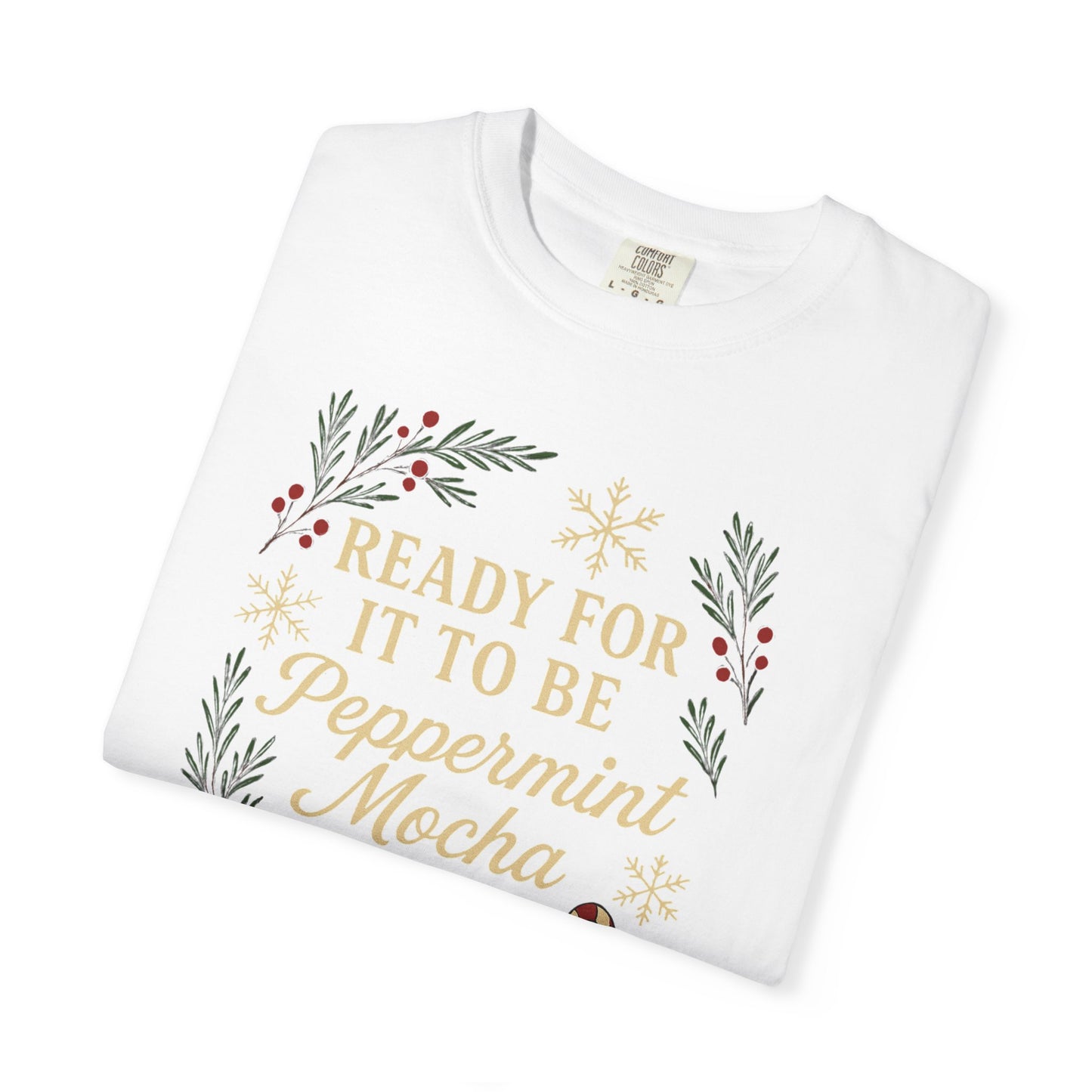 Christmas Peppermint Mocha Comfort Colors T-shirt