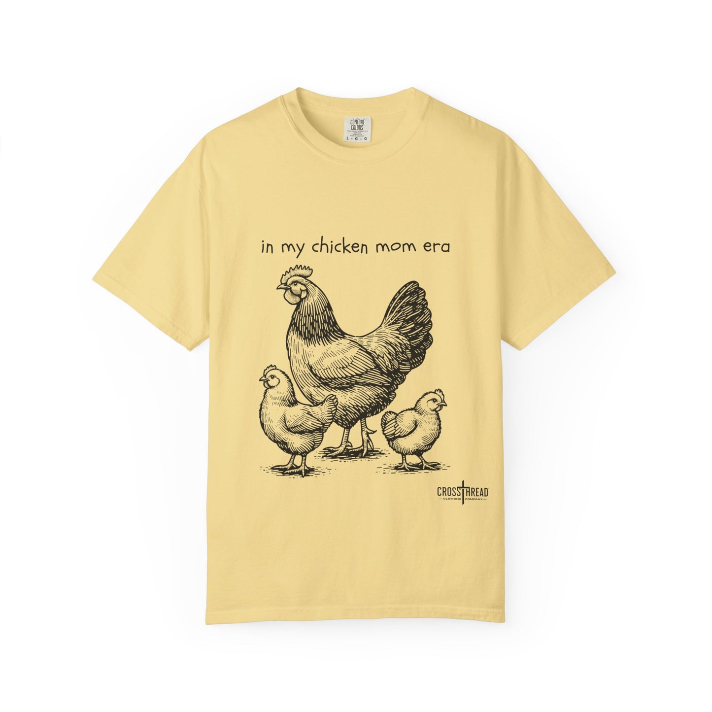 "Chicken Mom Era" Comfort Colors T-Shirt
