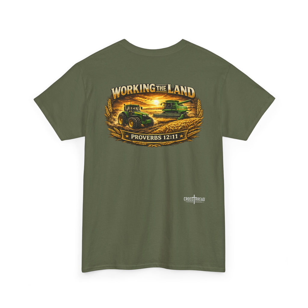 Working the Land Farmer T Shirt