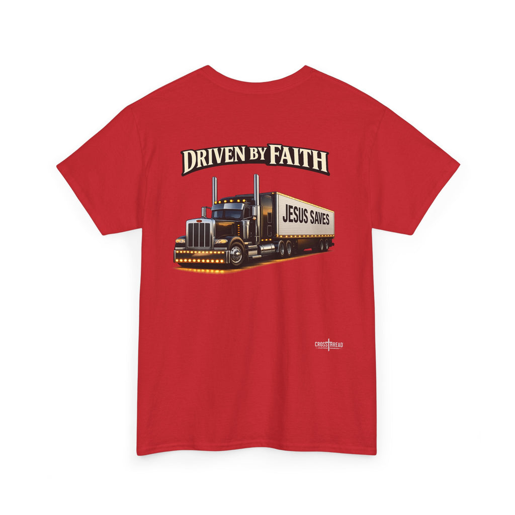 Driven By Faith Truck T-Shirt — 'Jesus Saves' Christian Trucker Tee
