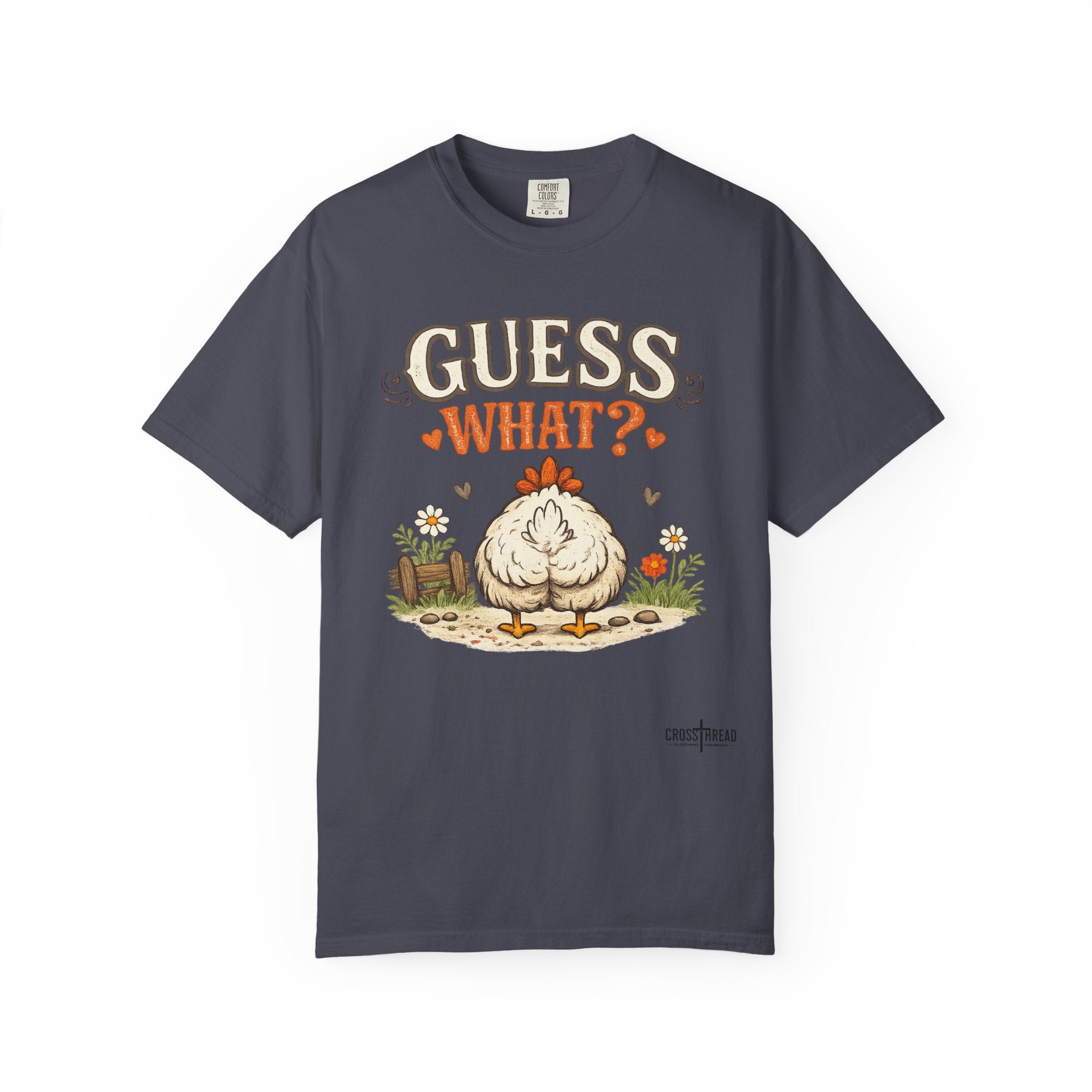 Guess What? Chicken Butt T-Shirt — Funny Farm Animal Graphic Tee