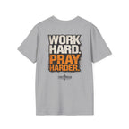 Work Hard Pray Harder T-Shirt