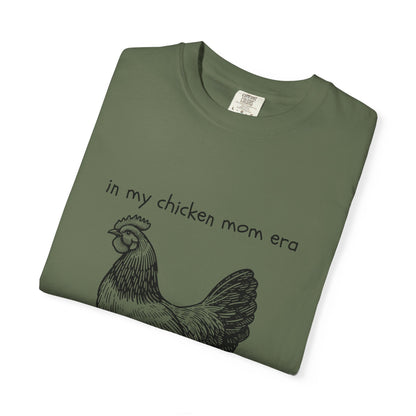 "Chicken Mom Era" Comfort Colors T-Shirt