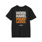 Work Hard Pray Harder T-Shirt