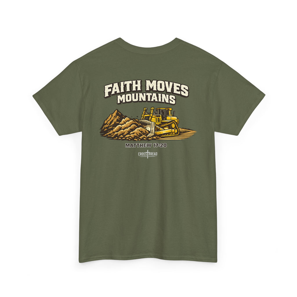 Faith Moves Mountains T‑Shirt — Inspirational Mountain & Bulldozer Graphic Tee