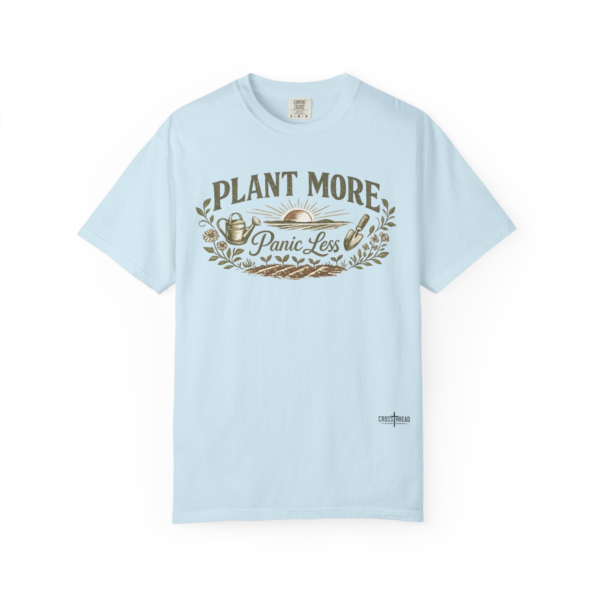 Plant More Panic Less T-Shirt