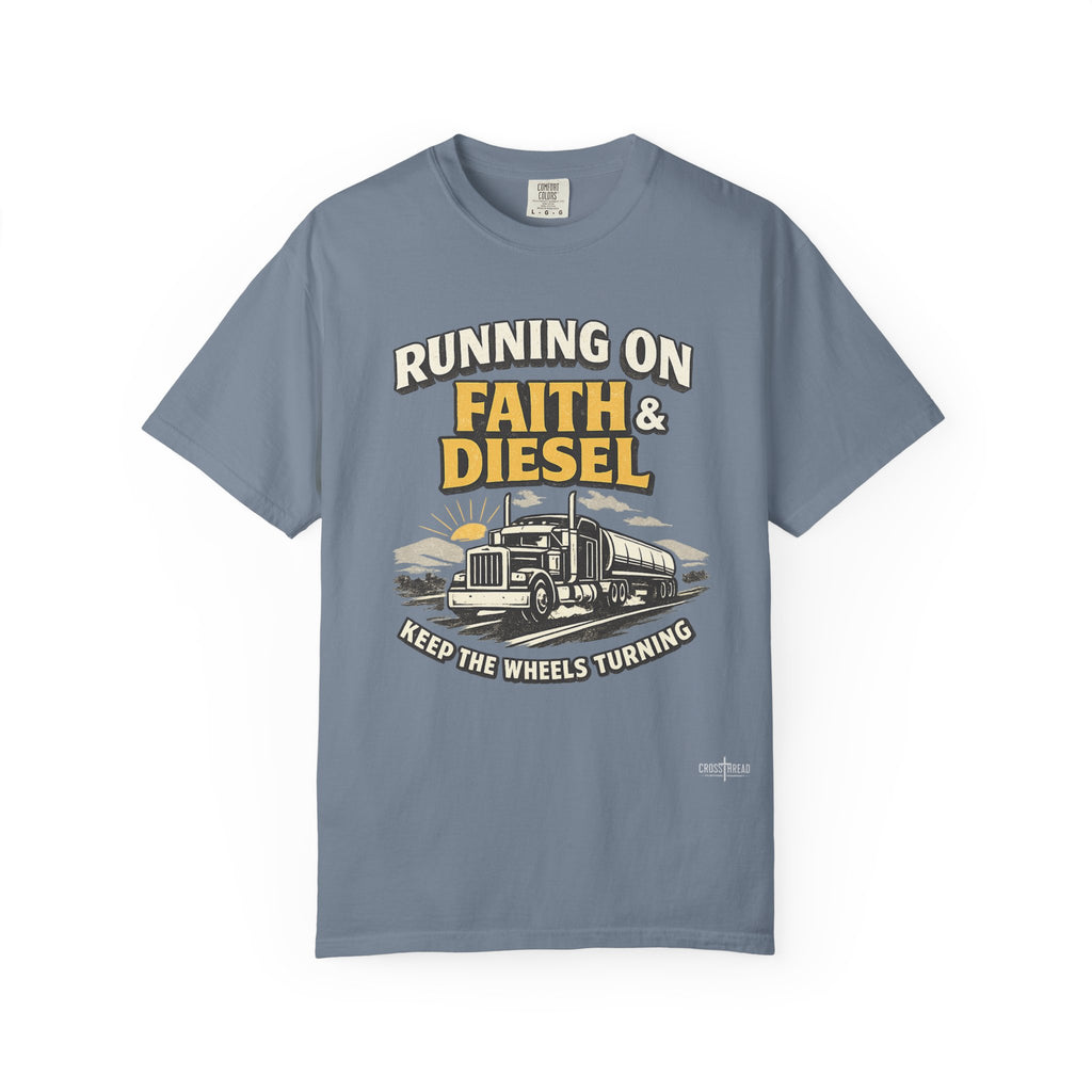 Running on Faith & Diesel T-Shirt — Trucker Semi Truck Graphic Tee