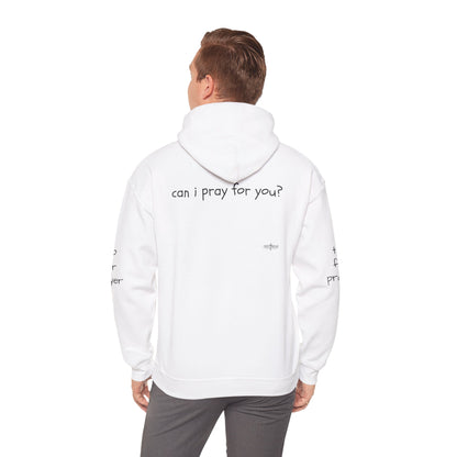 Can I Pray for You Hooded Sweatshirt - Cozy Unisex Hoodie