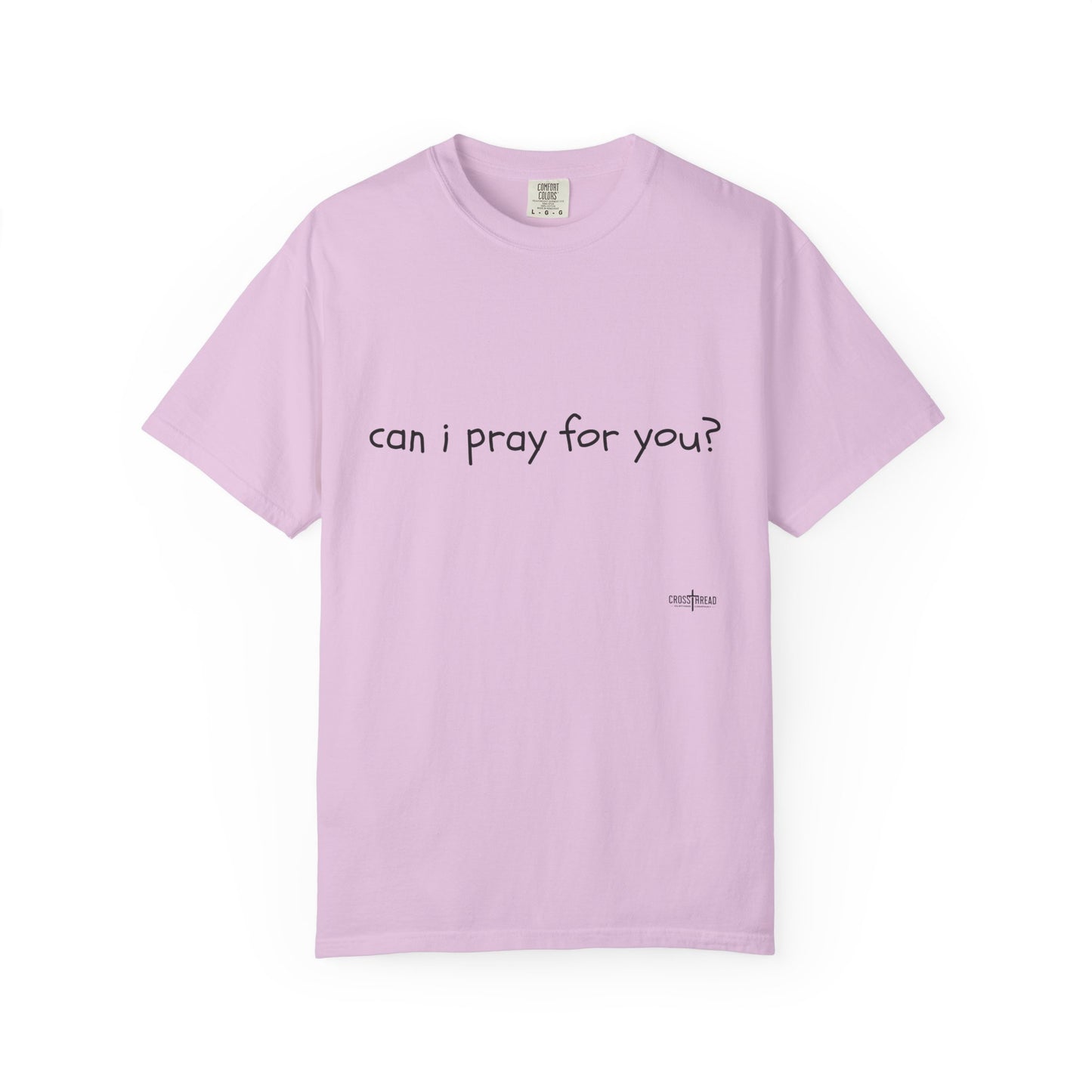 "can i pray for you" Prayer Invitation T-Shirt