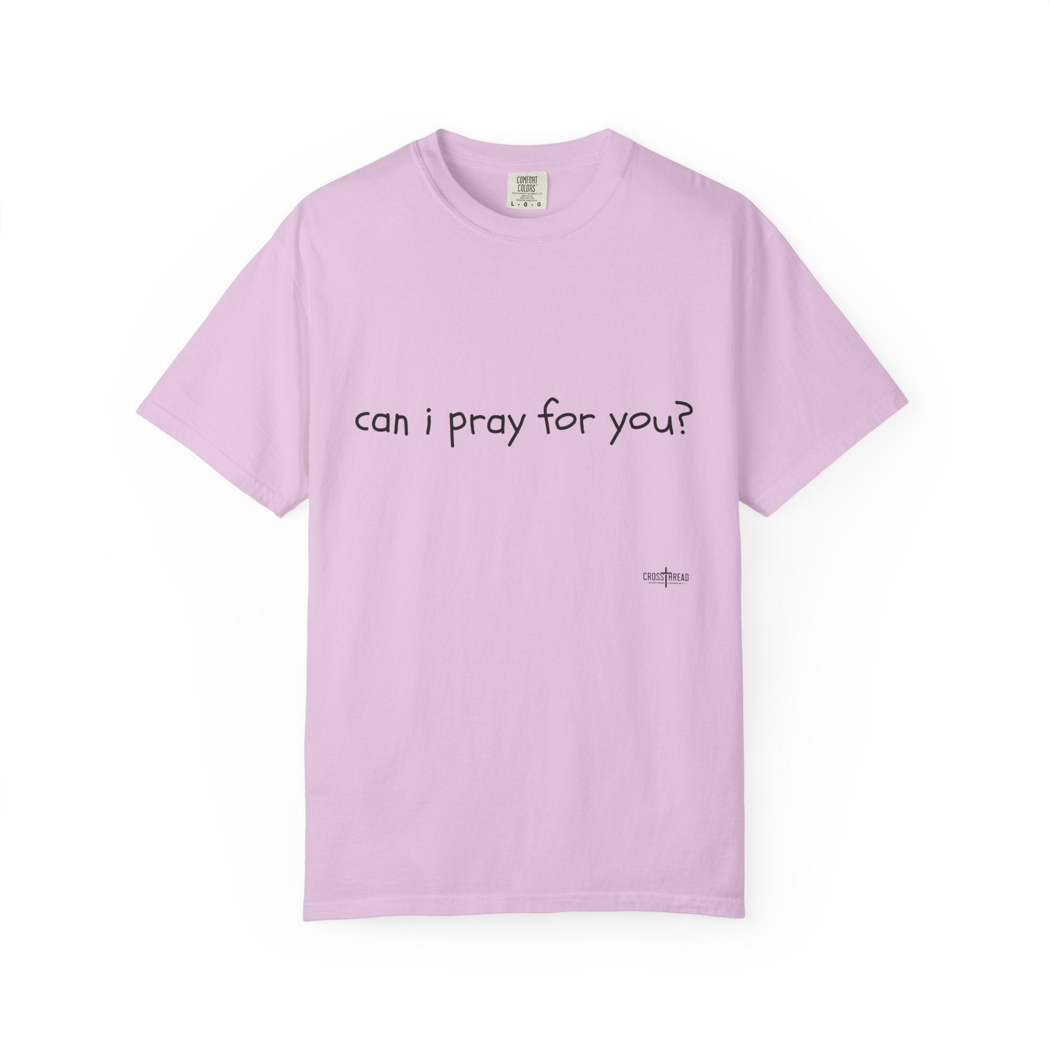 "can i pray for you" Prayer Invitation T-Shirt