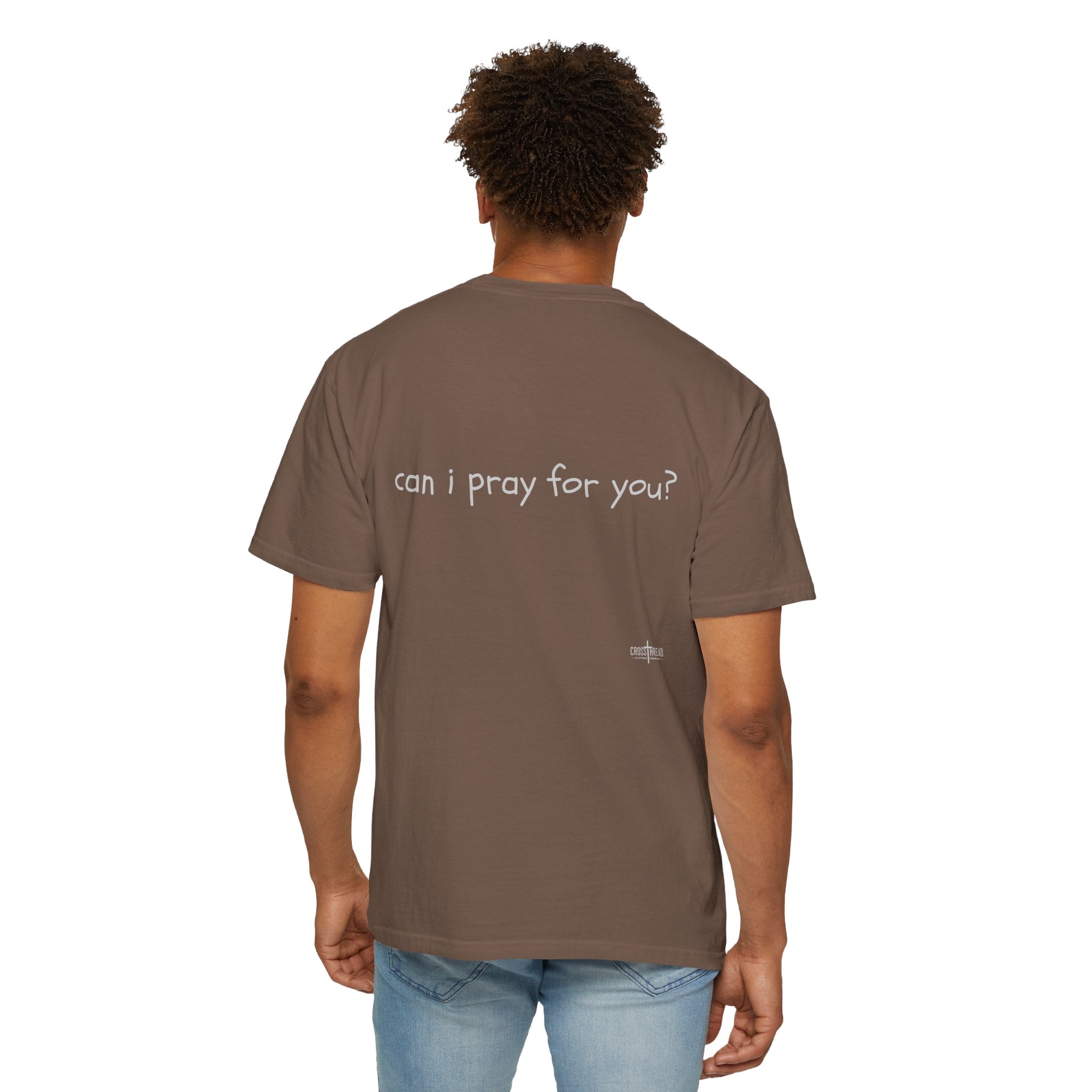 "can i pray for you" Prayer Invitation T-Shirt
