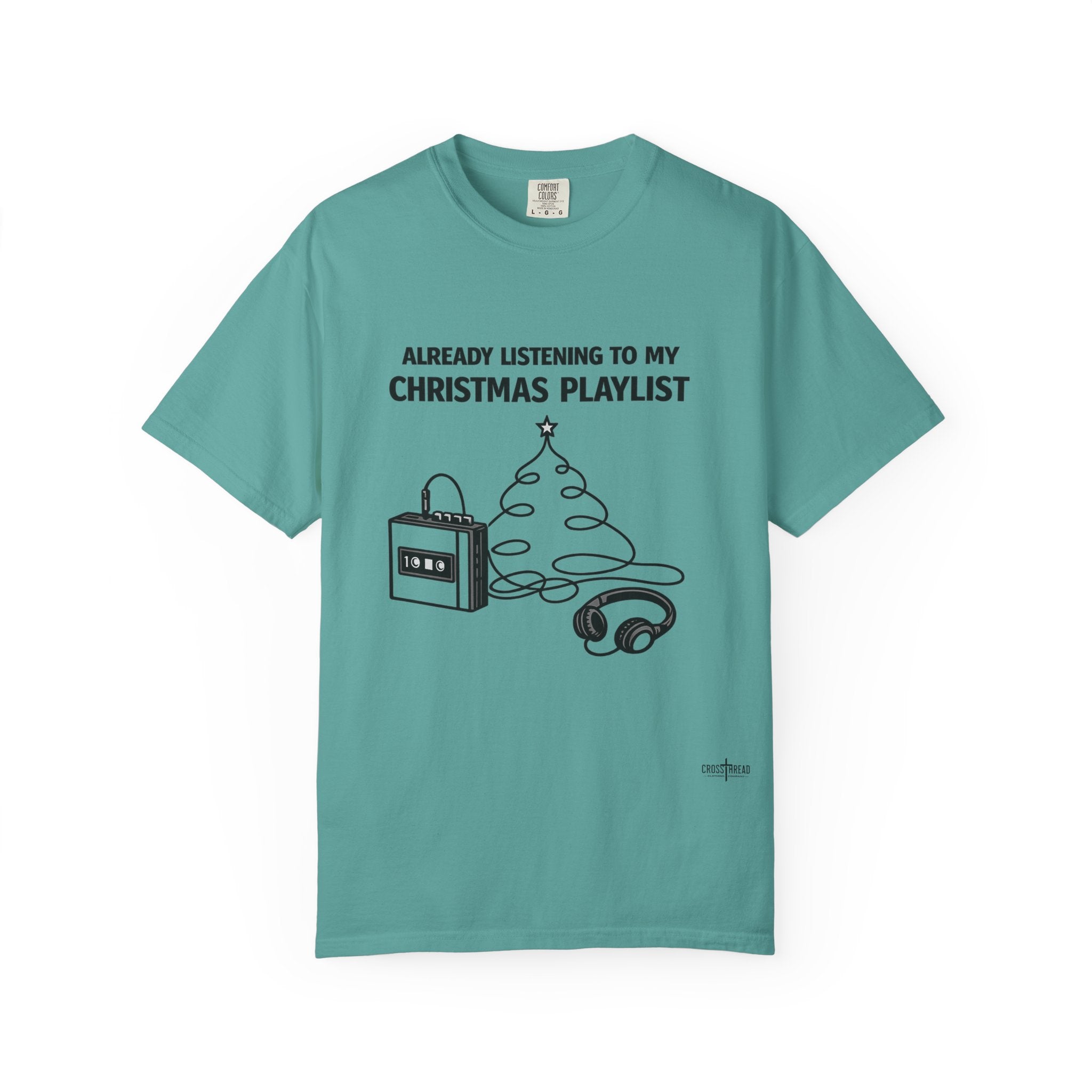 Christmas Playlist T-Shirt — "Already Listening to My Christmas Playlist" Holiday Tee