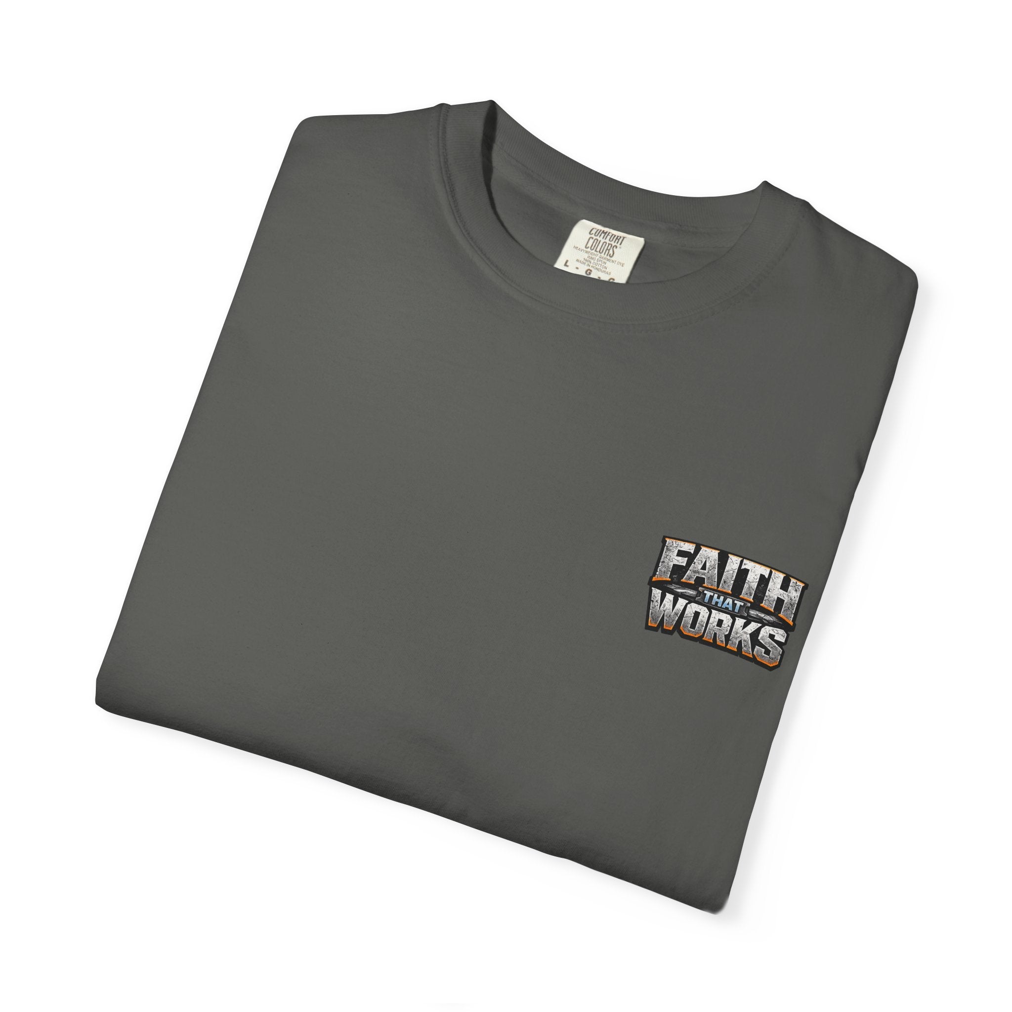 Faith That Works Tee — Christian Tradesman Graphic T-Shirt