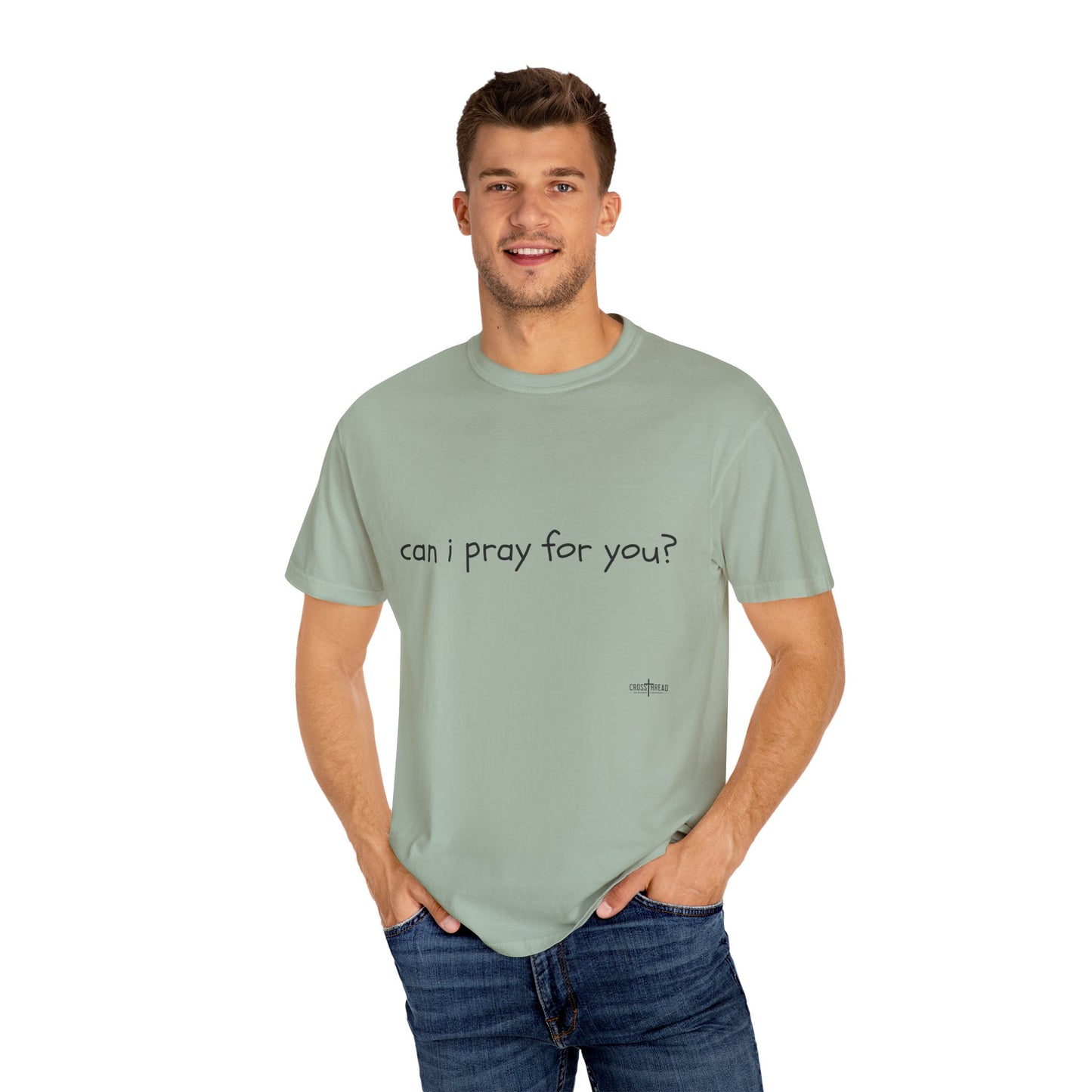 "can i pray for you" Prayer Invitation T-Shirt