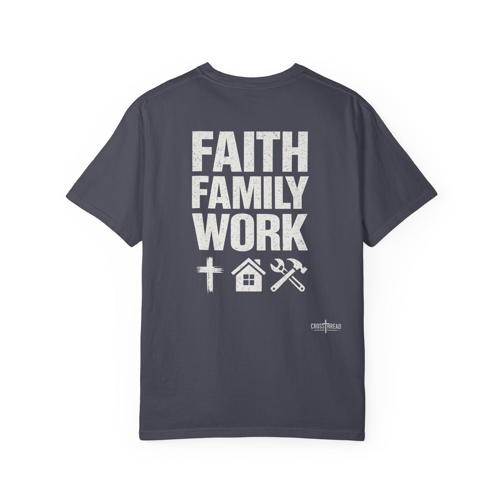 Faith Family Work T-Shirt — Inspirational Christian Men’s Tee