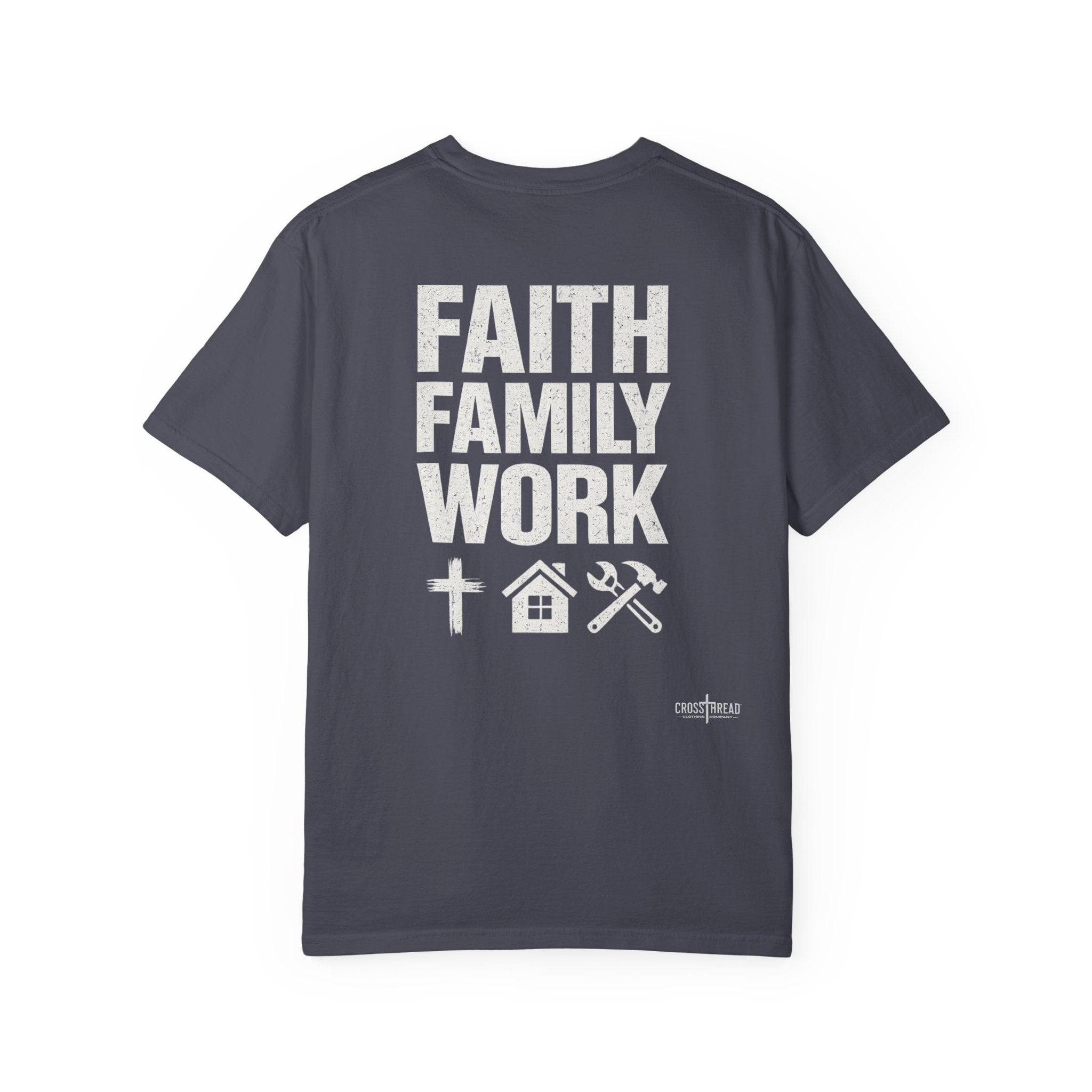Faith Family Work T-Shirt — Inspirational Christian Men’s Tee