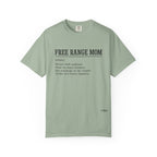 Free Range Mom Definition Tee