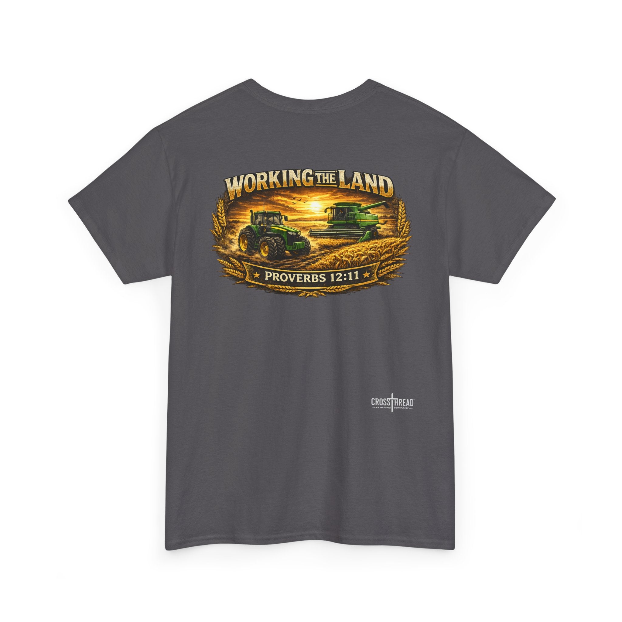 Working the Land Farmer T Shirt