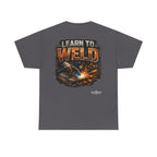 Learn to Weld T-Shirt — Welding Graphic Tee