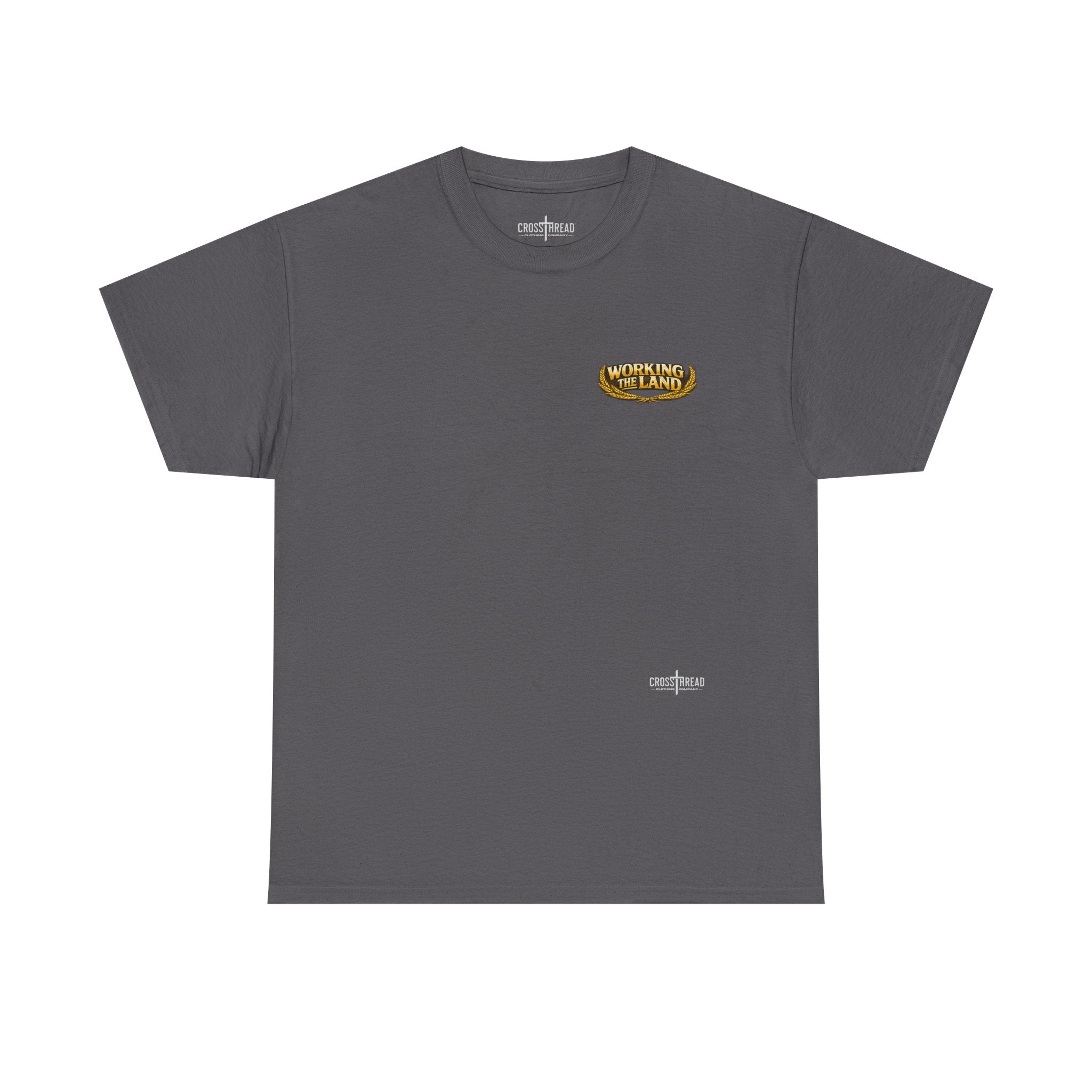 Working the Land Farmer T Shirt