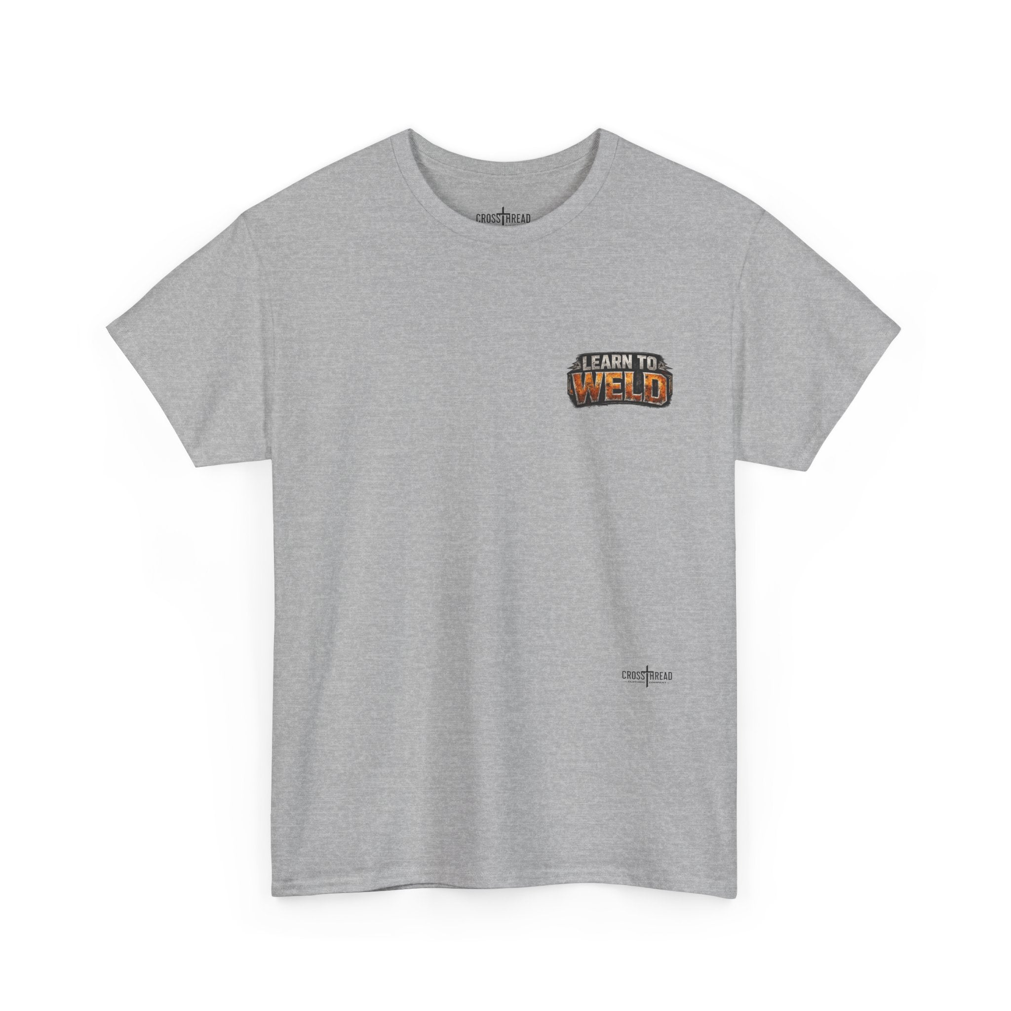 Learn to Weld T-Shirt — Welding Graphic Tee