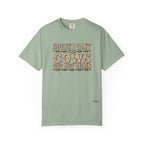 Sorry I Can't, The Cows Got Out Again Comfort Colors Shirt