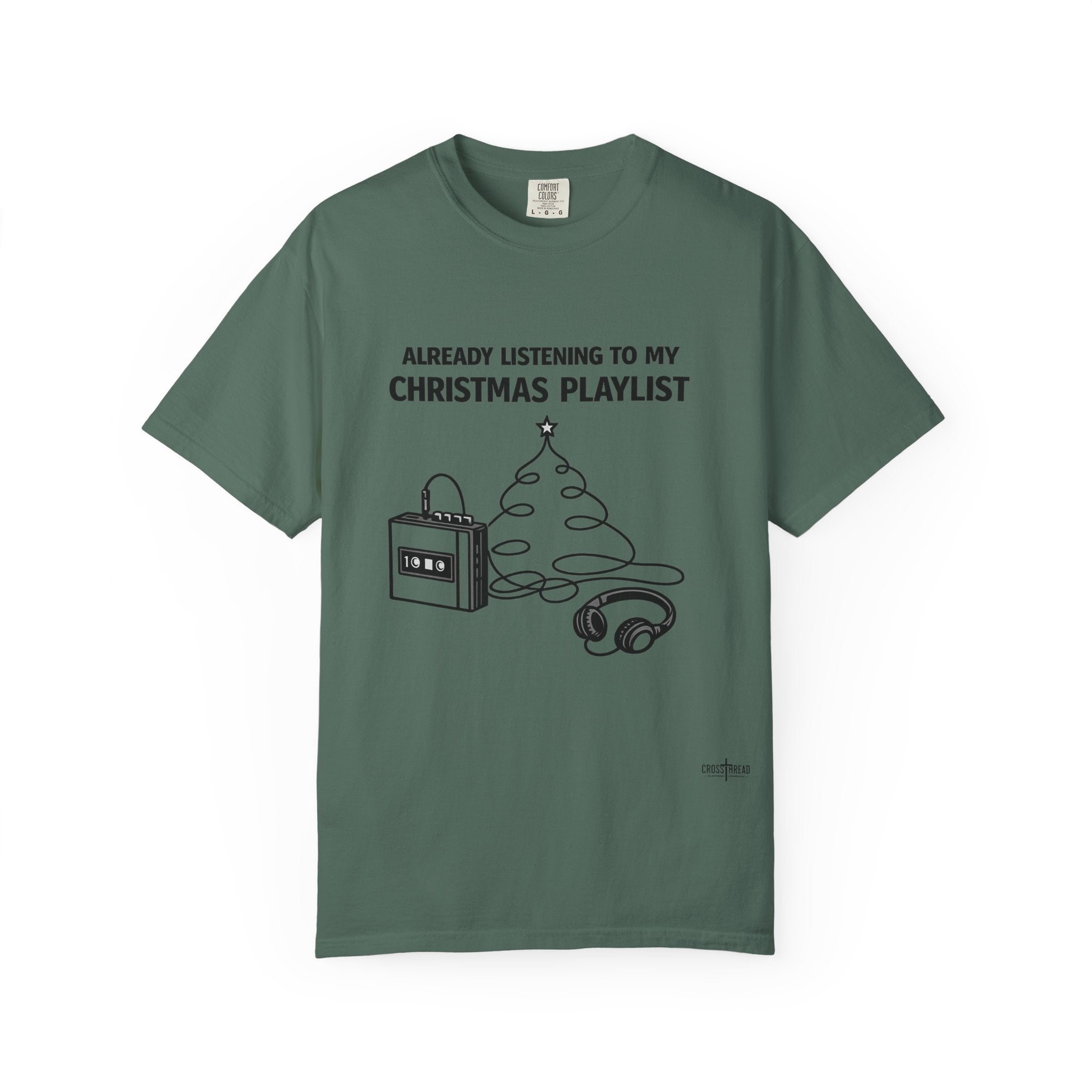 Christmas Playlist T-Shirt — "Already Listening to My Christmas Playlist" Holiday Tee