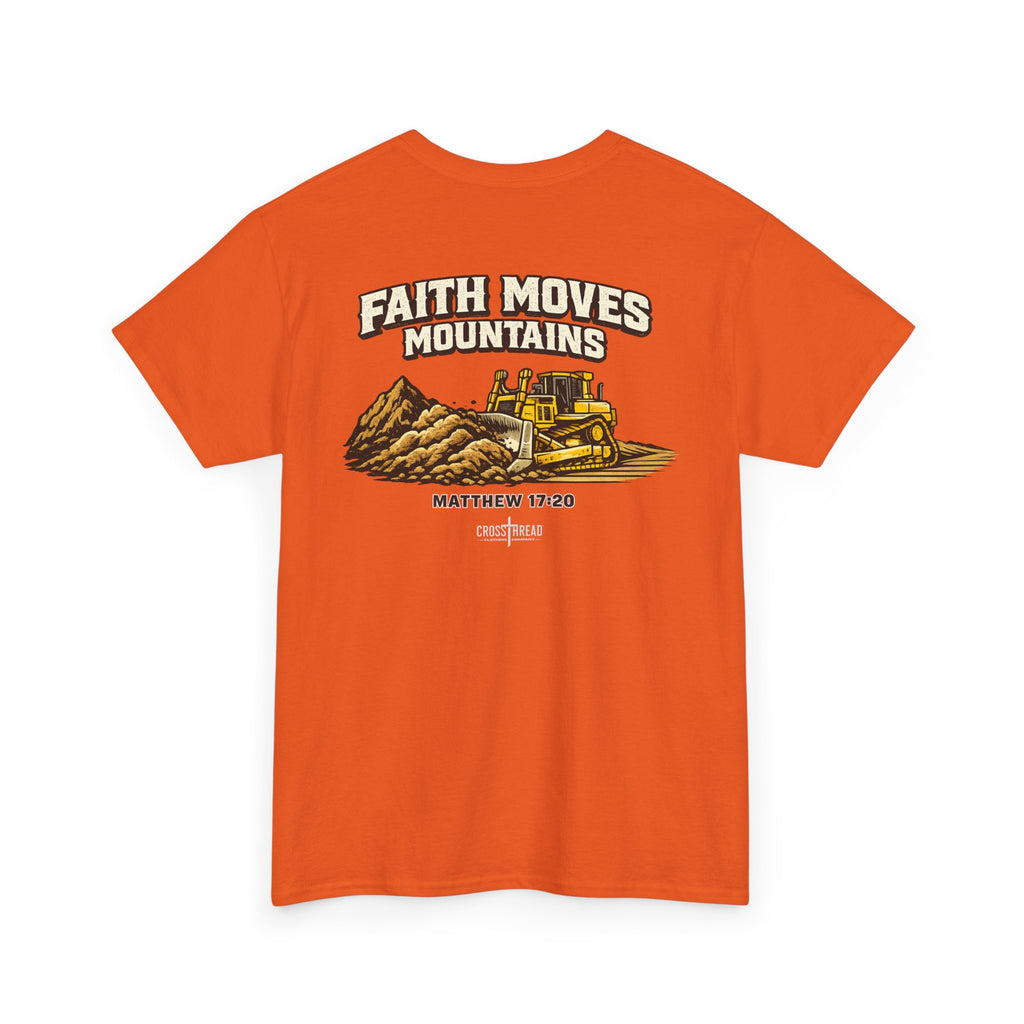 Faith Moves Mountains T‑Shirt — Inspirational Mountain & Bulldozer Graphic Tee