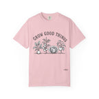 Grow Good Things T-Shirt — Garden Plant Tee